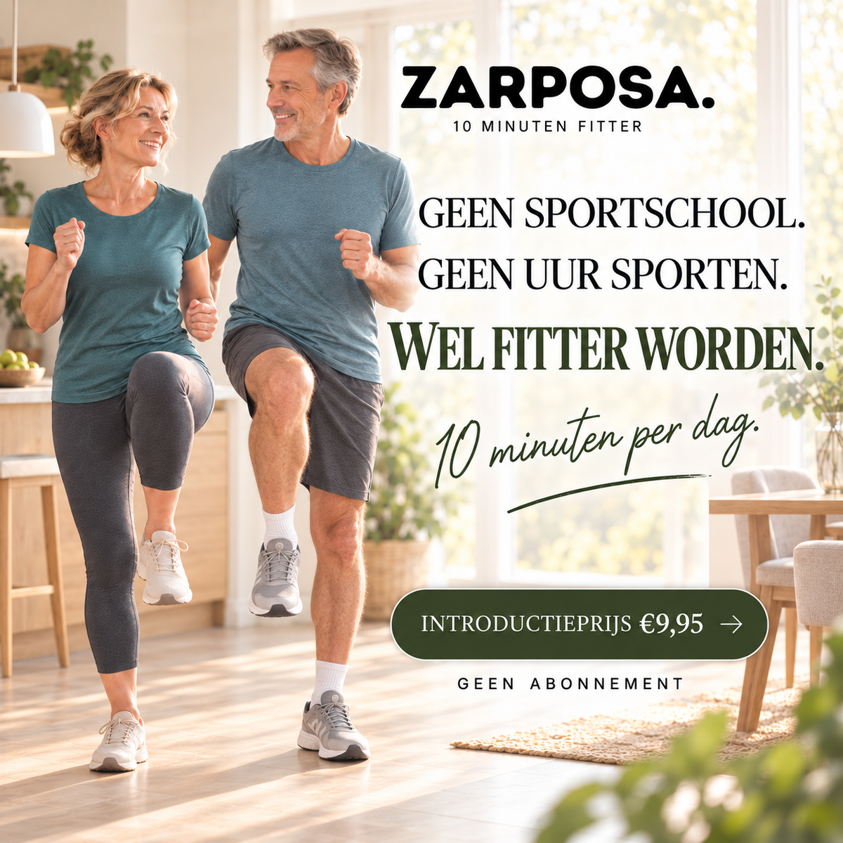 10 Minuten Fitter – geen Sportschool, geen abonnement, gewoon thuis